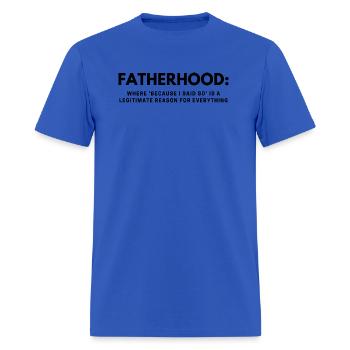 The life of fatherhood - Men's T-Shirt - royal blue - Front - Jose (178cm)