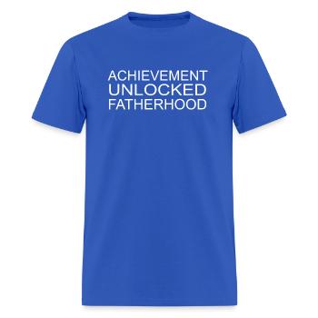 Achievement Unlocked Fatherhood - Men's T-Shirt - royal blue - Front - Jose (178cm)
