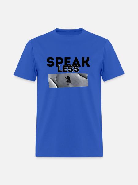 Speak Less - Men's T-Shirt - royal blue