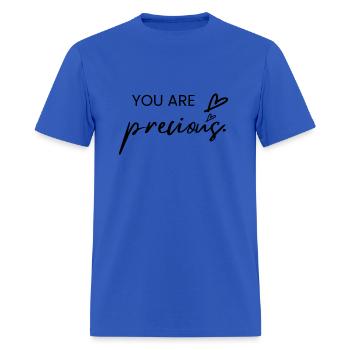 You Are Precious. | Inspirational - Men's T-Shirt - royal blue - Front - Jose (178cm)