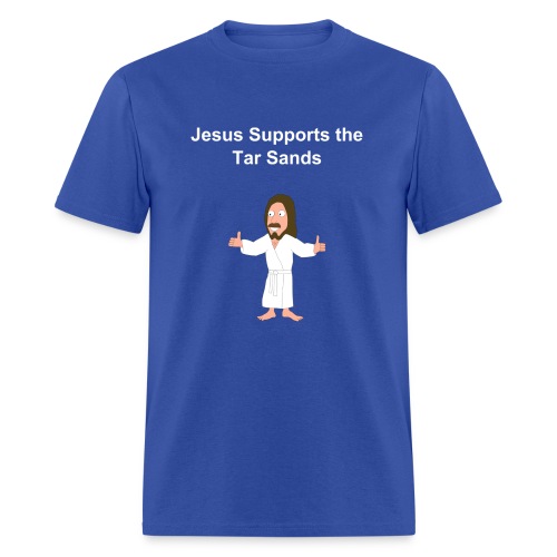 jesus supports the tar sands tshirt mast - Men's T-Shirt