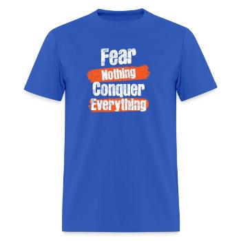 Fear Nothing, Conquer Everything - Men's T-Shirt - royal blue - Front - Jose (178cm)