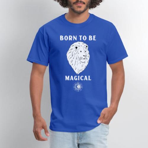 Born To Be Magical - Men's T-Shirt