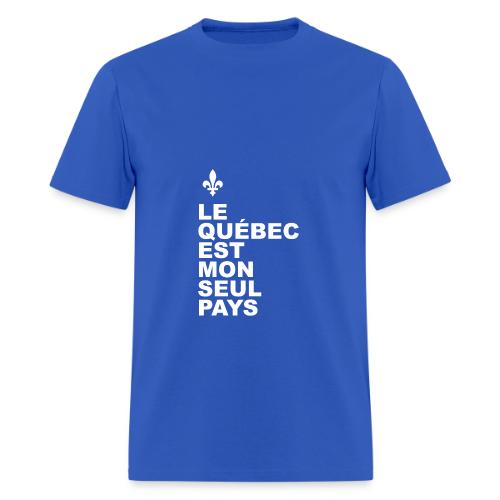Le Québec est mon seul pays - T-shirt Homme