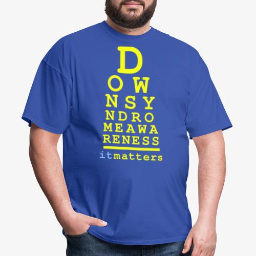 Down syndrome Awareness - Men's T-Shirt
