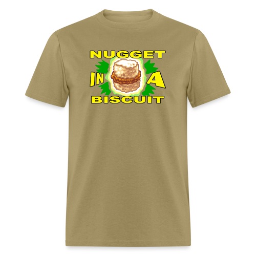 NUGGET in a BISCUIT - Men's T-Shirt