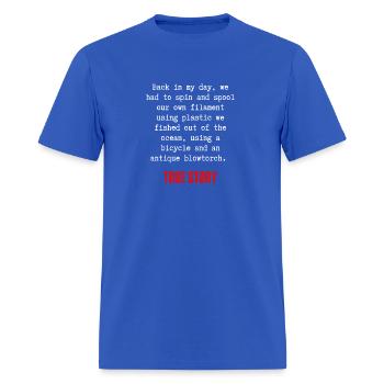 Back In My Day Filament Making - Men's T-Shirt - royal blue - Front - Jose (178cm)