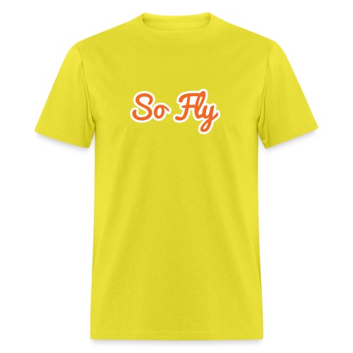 So Fly - Men's T-Shirt