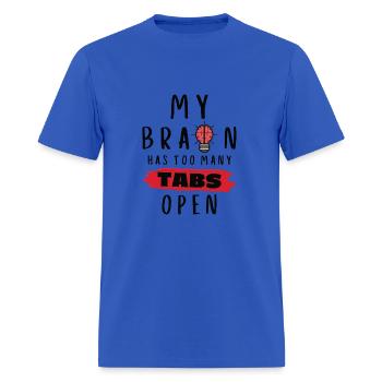 My Brain Has Too Many Tabs Open - Men's T-Shirt - royal blue - Front - Jose (178cm)
