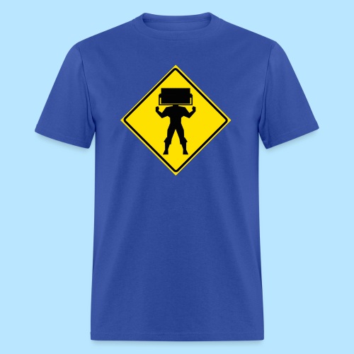 STEAMROLLER MAN SIGN - Men's T-Shirt