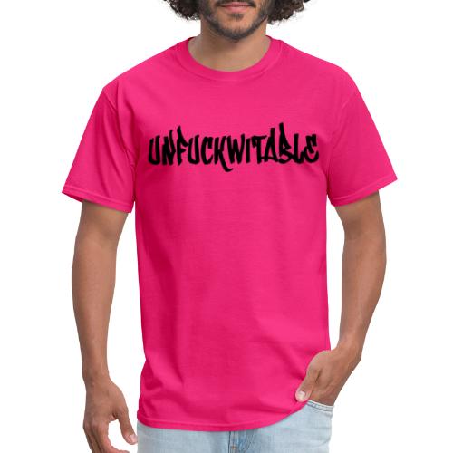 Unfuckwitable - Black - Men's T-Shirt