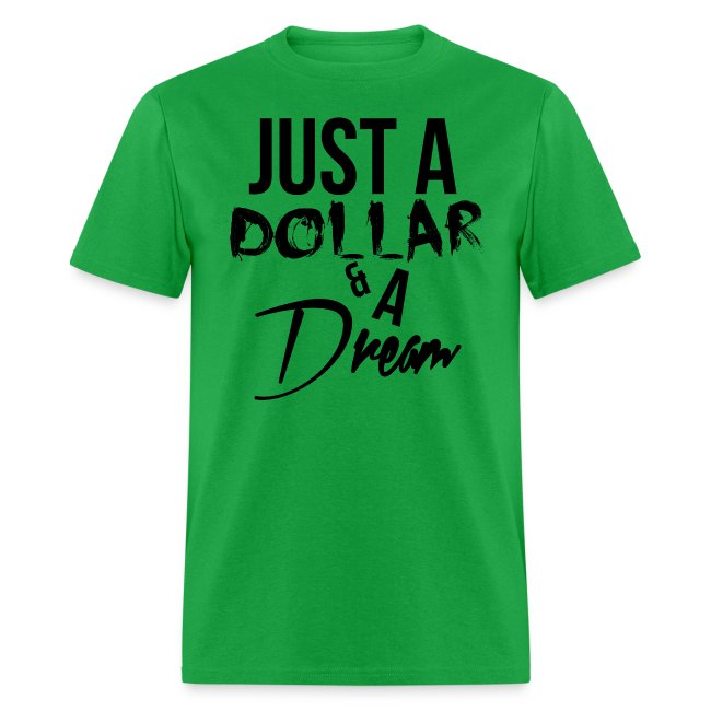 just a dollar a dream