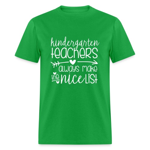 Kindergarten Teachers Always Make the Nice List - Men's T-Shirt