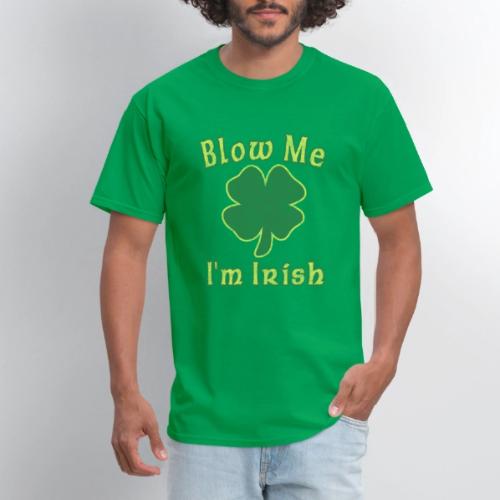 Blow Me I'm Irish Retro
