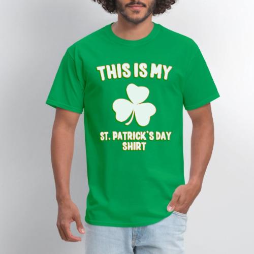 This is My St. Patrick's Day Shirt
