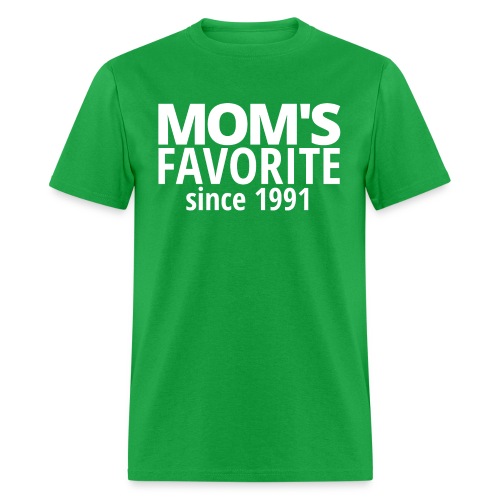 MOM'S FAVORITE since 1991 - Men's T-Shirt
