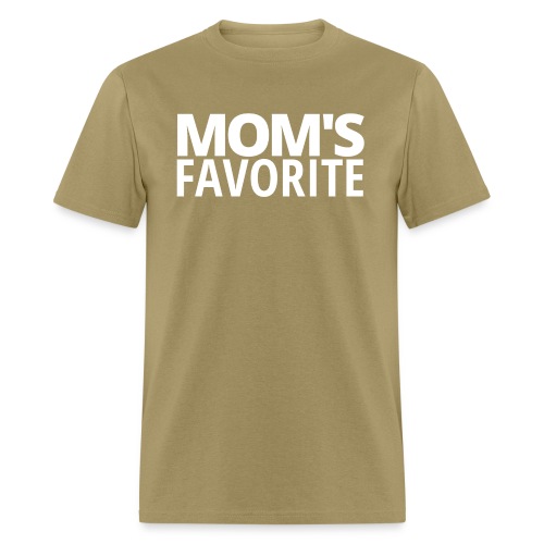 MOM'S FAVORITE - Men's T-Shirt