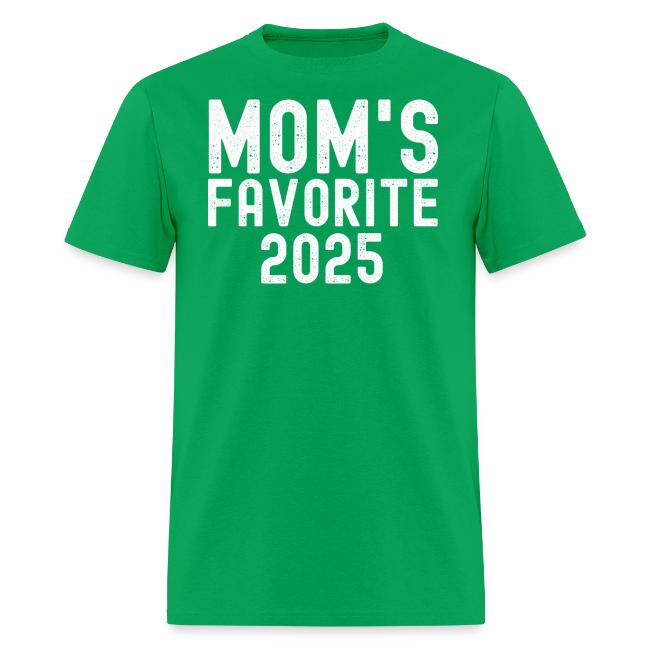 MOM's Favorite 2025 (distressed font)