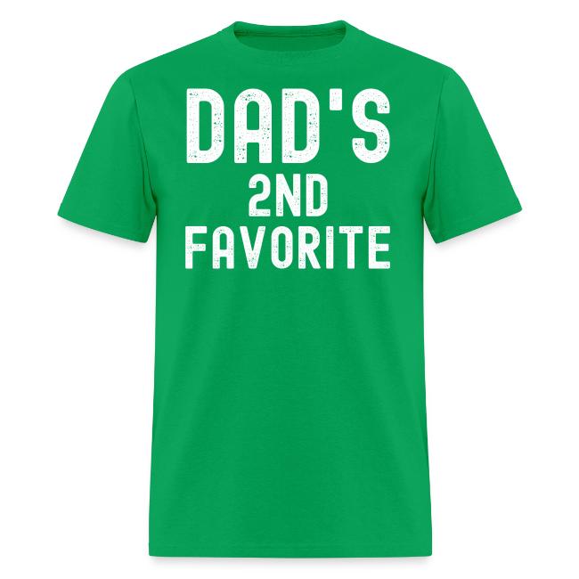 Dad's 2nd Favorite | Dad's Second Favorite