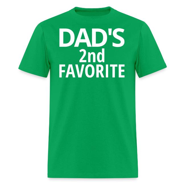 Dad's 2nd Favorite | Dad's Second Favorite