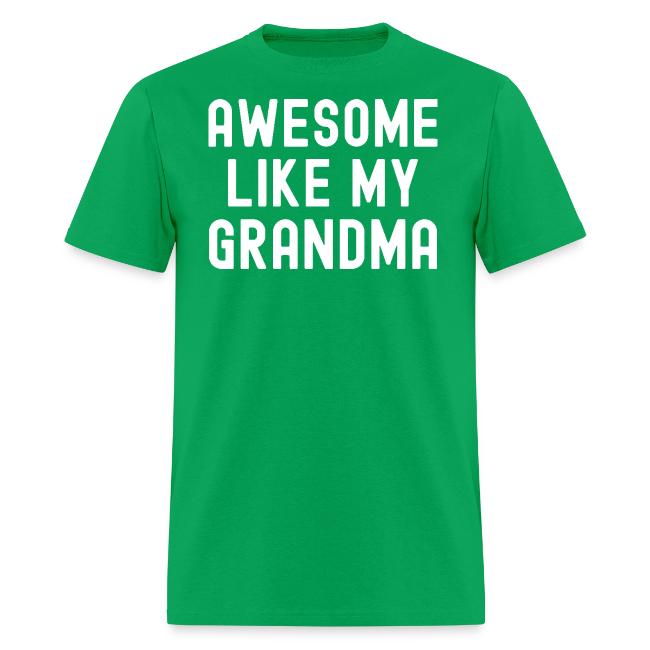 AWESOME LIKE MY GRANDMA
