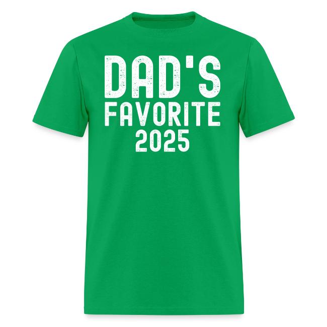 DAD's Favorite 2025 (distressed font)