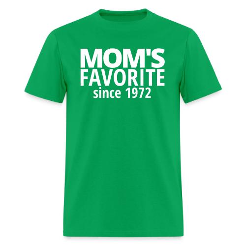 MOM'S FAVORITE since 1972 (White on Green) - Men's T-Shirt
