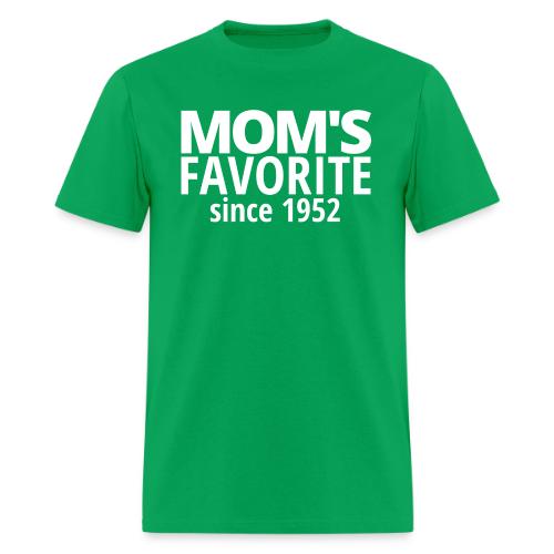 MOM'S FAVORITE since 1952 (White on Green) - Men's T-Shirt
