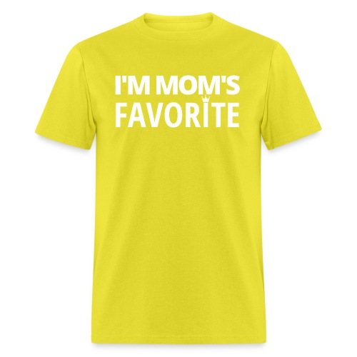 I'm MOM'S FAVORITE (Crown version) - Men's T-Shirt