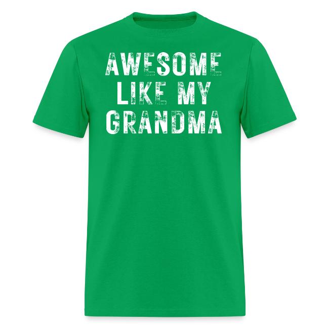 AWESOME LIKE MY GRANDMA (Heavily Distressed Font)