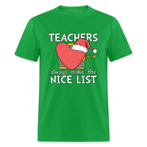 Teachers Always Make the Nice List Christmas Tee - Men's T-Shirt