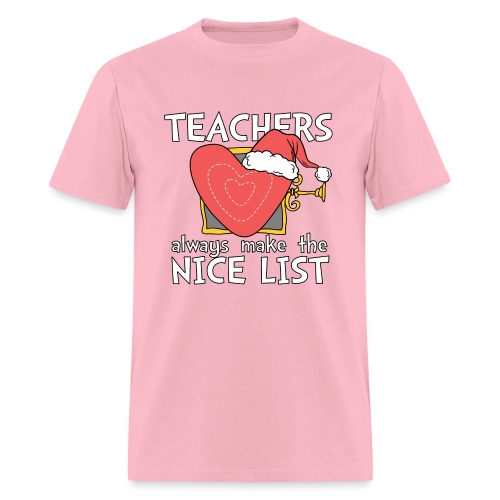 Teachers Always Make the Nice List Christmas Tee - Men's T-Shirt