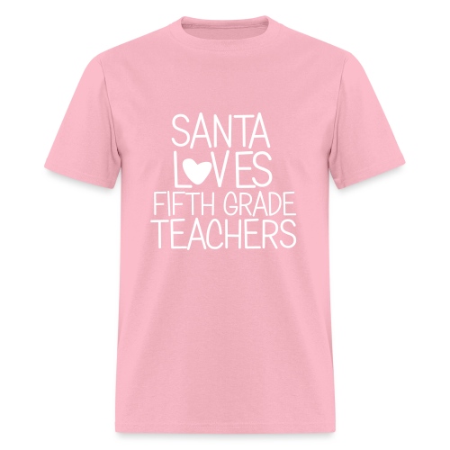 Santa Loves Fifth Grade Teachers Christmas Tee - Men's T-Shirt