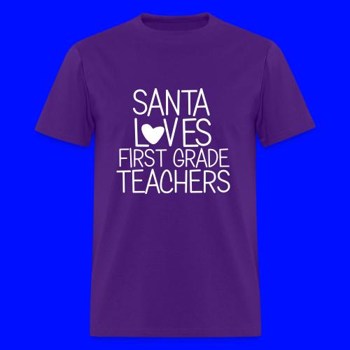 Santa Loves First Grade Teachers Christmas Tee - Men's T-Shirt