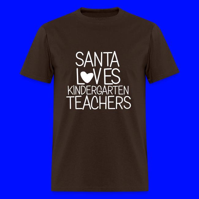 Santa Loves Kindergarten Teachers Christmas Tee