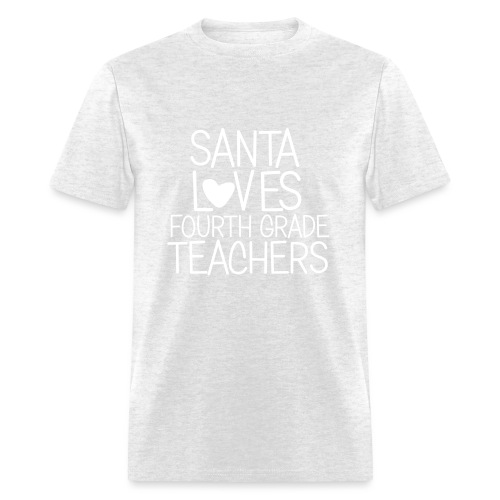 Santa Loves Fourth Grade Teachers Christmas Tee - Men's T-Shirt