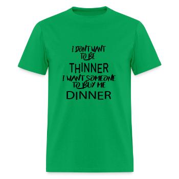 don't want to be thinner - Men's T-Shirt - bright green - Front - Jose (178cm)