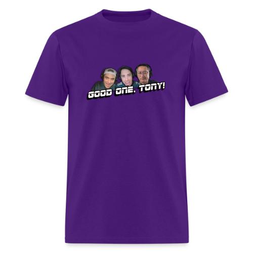 GOOD ONE, TONY! (with Fusco Show back) - Men's T-Shirt