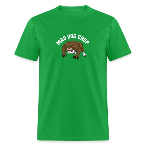 mad dog chop - Men's T-Shirt