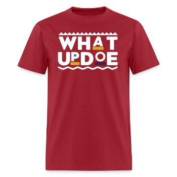 what up doe hoodie - Men's T-Shirt - true red - Front - Jose (178cm)