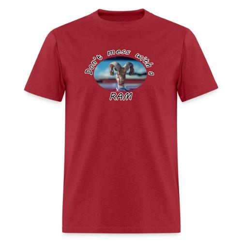 Don’t Mess with a RAM - Men's T-Shirt