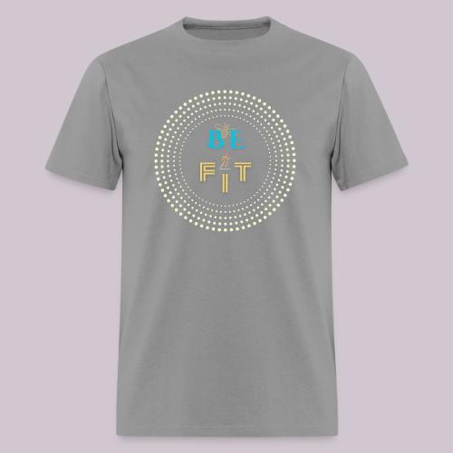 Be Fit - Men's T-Shirt