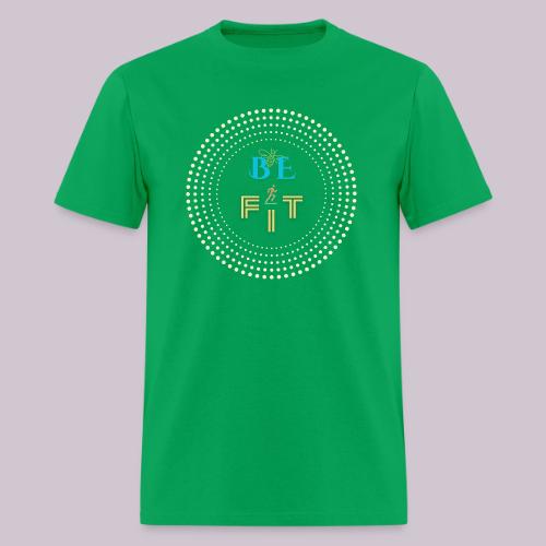 Be Fit - Men's T-Shirt