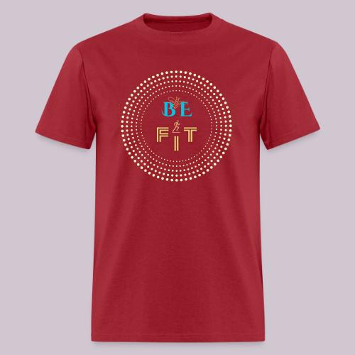 Be Fit - Men's T-Shirt