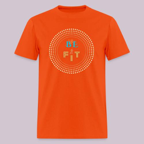 Be Fit - Men's T-Shirt