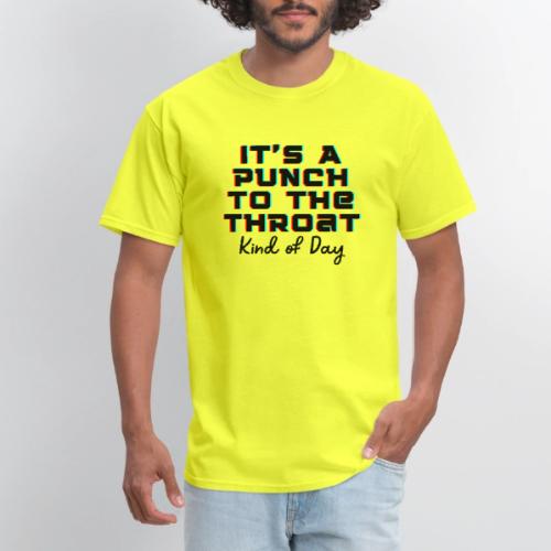 Punch to the Throat - Men's T-Shirt