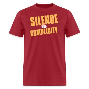 SILENCE IS COMPLICITY - Men's T-Shirt - true red - Front - Jose (178cm)