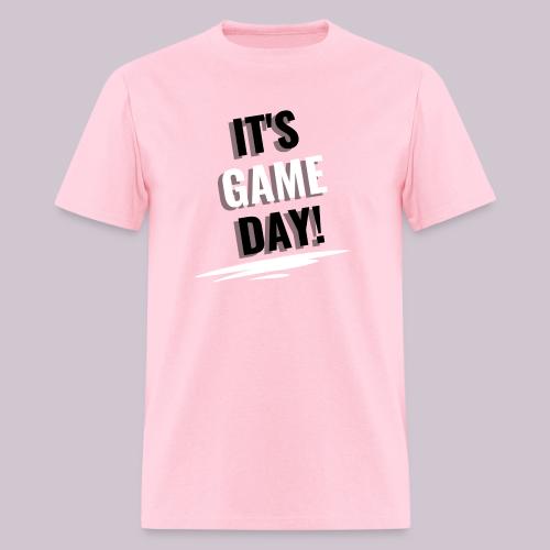 It's Game Day - Men's T-Shirt