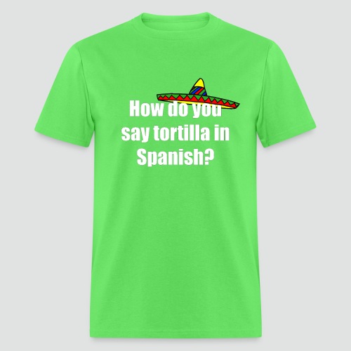 Tortilla - Men's T-Shirt