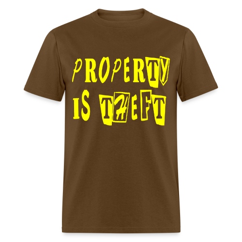 property is theft - Men's T-Shirt